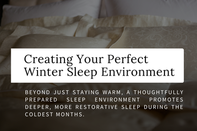 Creating Your Perfect Winter Sleep Environment